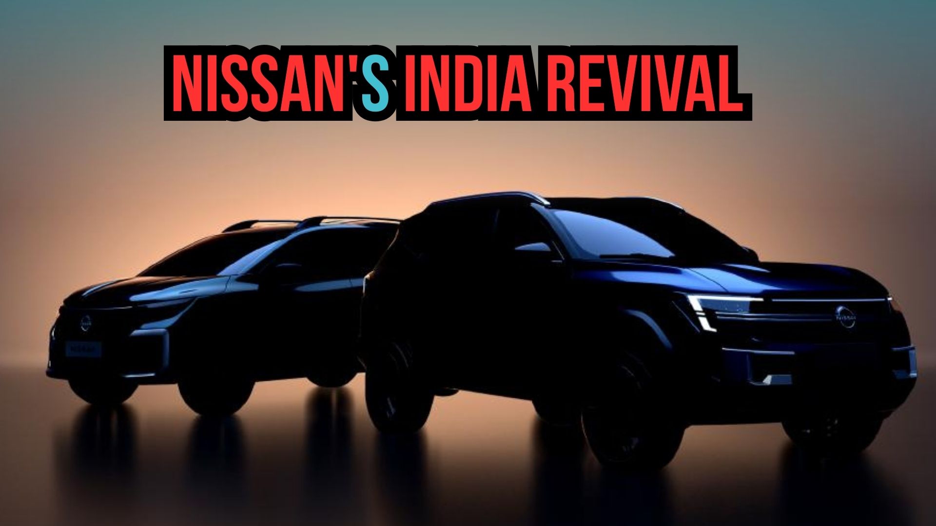 Nissan's India Revival: 5 New Models Coming by 2026