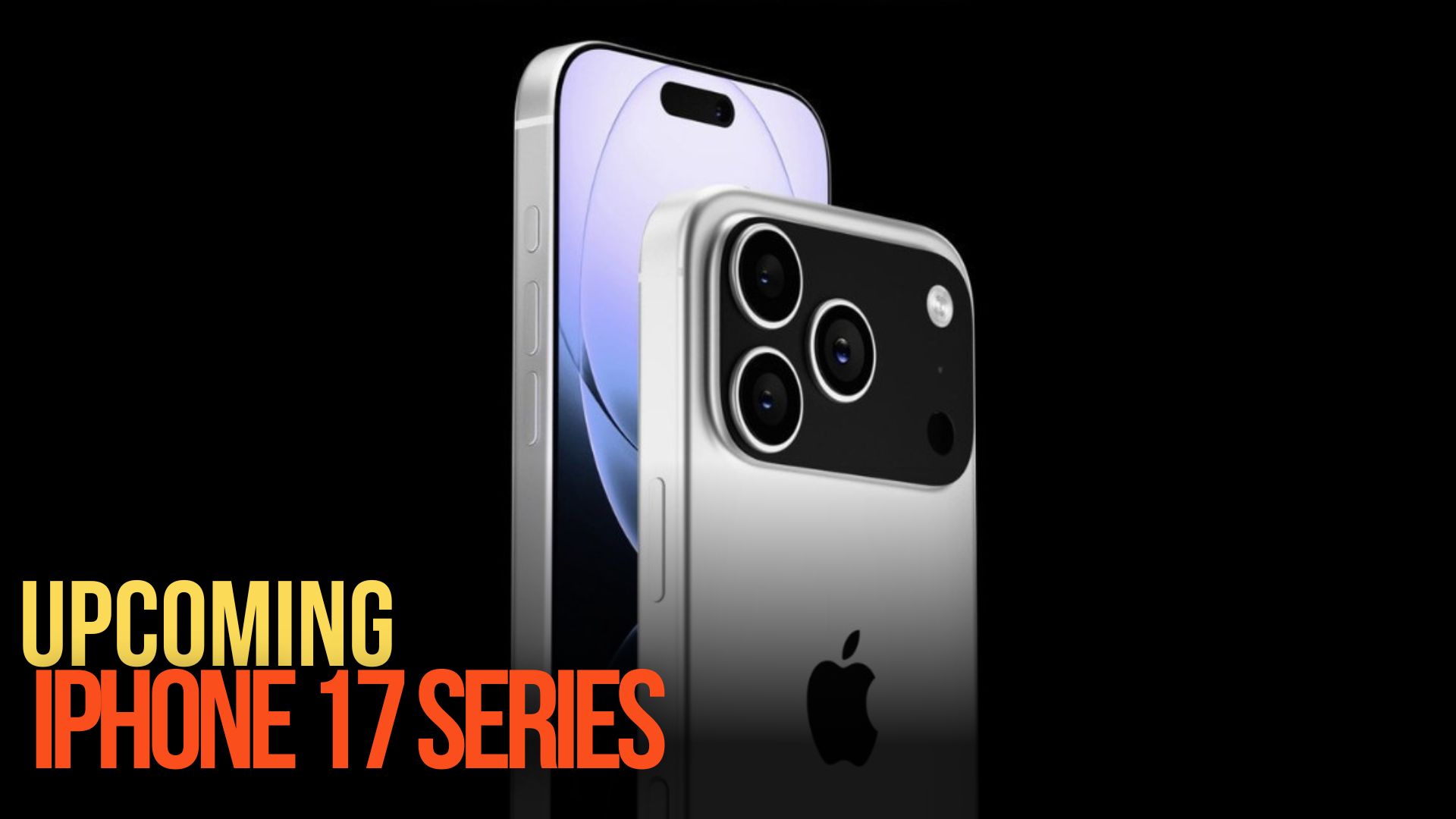 iPhone 17 Launch Expected in September 2025: Price, Features, Design, Camera and More